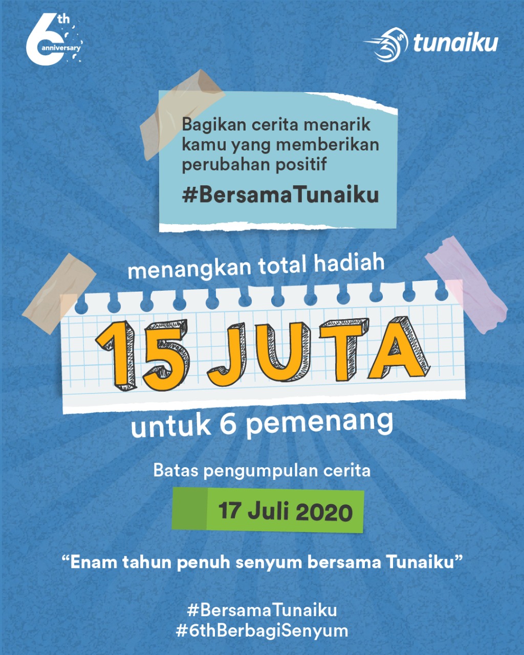 Tunaiku 6th Anniversary